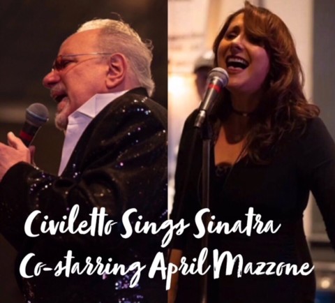 Civiletto Sings Sinatra / Co-Starring April Mazzone